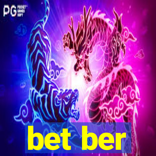 bet ber